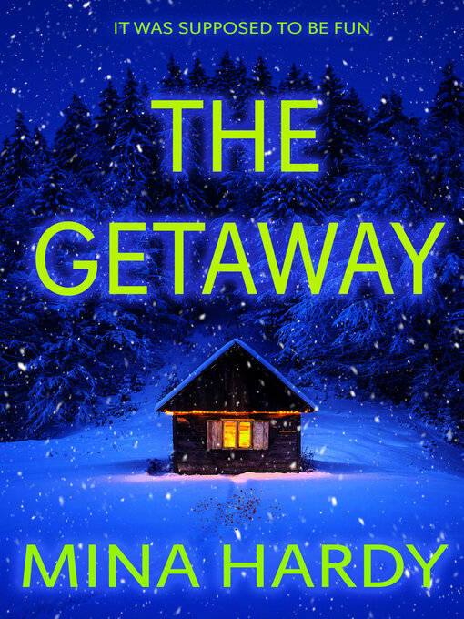 Title details for The Getaway by Mina Hardy - Wait list